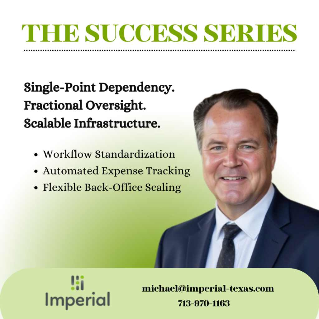 Imperial Success Series graphic detailing financial scaling for an oil and gas firm, highlighting payroll growth from $700K to $2.2M+ and fractional controller oversight.