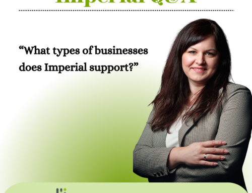 Q&A: What Types of Businesses Does Imperial Support?